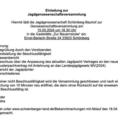 Bild vergrern: Einladung Genossenschaftsversammlung der Jagdgenossenschaft Schnberg-Bauhof am
24.04.2024 um 18.30 Uhr